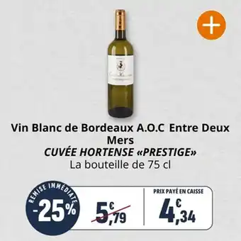 Coccinelle Supermarché Vin blanc de bordeaux a.o.c entre deux mers cuvée hortense prestige offre
