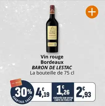Coccinelle Supermarché Vin rouge bordeaux baron de lestac offre