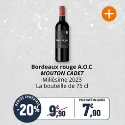 Coccinelle Supermarché Bordeaux rouge a.o.c mouton cadet offre