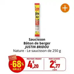 Coccinelle Supermarché Saucisson bâton de berger justin bridou offre