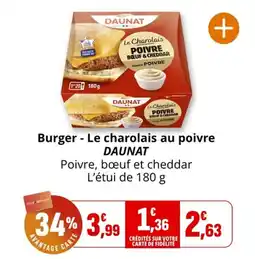 Coccinelle Supermarché Burger le charolais au poivre daunat offre