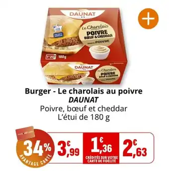 Coccinelle Supermarché Burger le charolais au poivre daunat offre