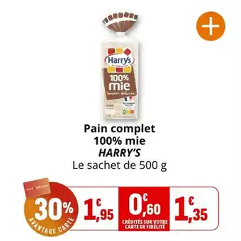 Coccinelle Supermarché Pain complet 100% mie harry's offre