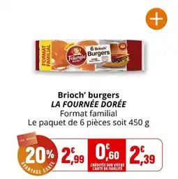 Coccinelle Supermarché Brioch' burgers la fournée dorée offre