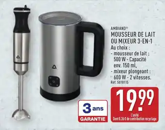 ALDI AMBIANO Mousseur de lait ou mixeur 3-en-1 offre
