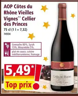 Norma Cellier des princes aop côtes du rhône vieilles vignes offre