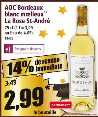 Norma La rose st-andré aoc bordeaux blanc moelleux offre