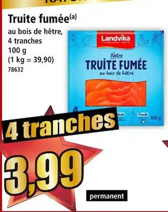 Norma Landvika truite fumée offre