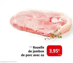 Colruyt Rouelle de jambon de porc avec os offre