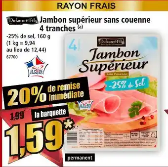 Norma Dufaure & fils jambon supérieur sans couenne 4 tranches offre