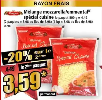 Norma Chaignet mélange mozzarella/emmental spécial cuisine offre