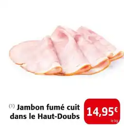Colruyt Jambon fumé cuit dans le haut-doubs offre