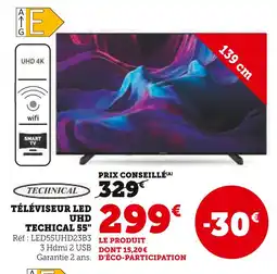 Hyper U Technical téléviseur led uhd techical 55 offre