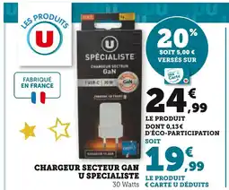 Hyper U U specialiste chargeur secteur gan offre