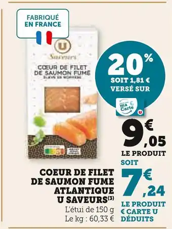 Super U U saveurs coeur de filet de saumon fumé atlantique offre