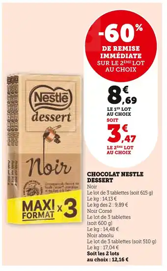 Super U Nestlé chocolat dessert offre