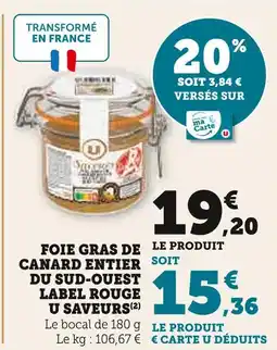 Super U U saveurs foie gras de canard entier du sud-ouest label rouge offre
