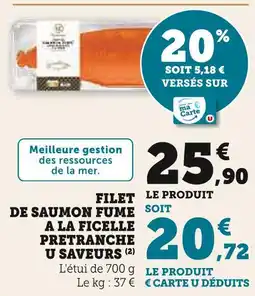 Super U U saveurs filet de saumon fumé à la ficelle prétranché offre
