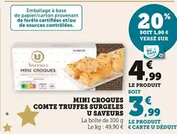 Super U U saveurs mini croques comté truffes surgelés offre