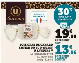 Super U U saveurs foie gras de canard entier du sud-ouest offre