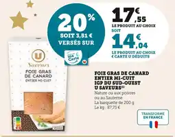 Super U U saveurs foie gras de canard entier mi-cuit igp du sud-ouest offre