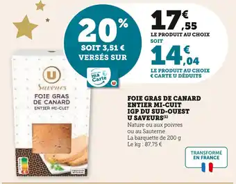 Super U U saveurs foie gras de canard entier mi-cuit igp du sud-ouest offre