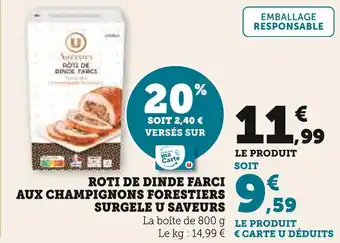 Super U U roti de dinde farci aux champignons forestiers surgele offre