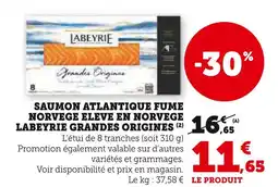 Super U Labeyrie saumon atlantique fumé norvège grandes origines offre