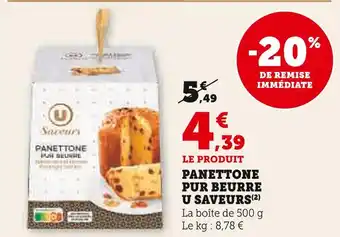 Super U U saveurs panettone pur beurre offre