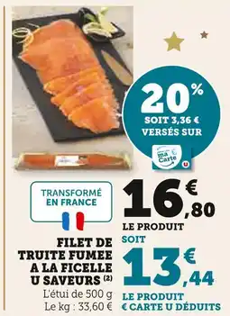 Super U U saveurs filet de truite fumée à la ficelle offre