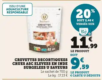 Super U U saveurs crevettes décortiquées crues asc élevées en inde surgelées offre