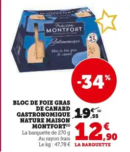 Super U Maison montfort bloc de foie gras de canard gastronomique nature offre