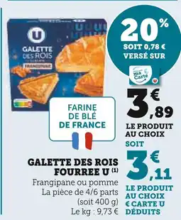 Super U U galette des rois fourrée offre