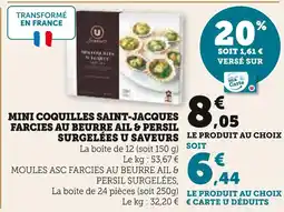 Super U U saveurs mini coquilles saint-jacques farcies au beurre ail & persil surgelées offre