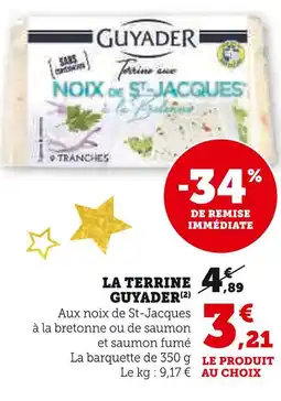 Super U Guyader terrine offre