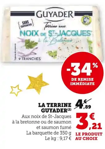 Super U Guyader terrine offre