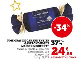 Super U Maison monfort foie gras de canard entier gastronomique offre