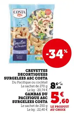 Super U Costa crevettes décortiquées surgelées asc offre
