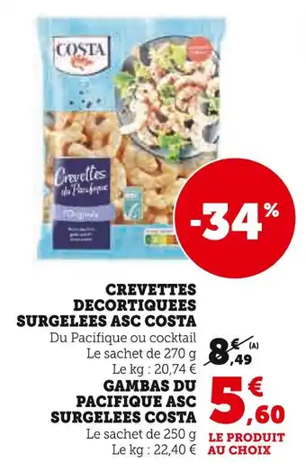 Super U Costa crevettes décortiquées surgelées asc offre