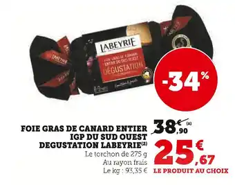 Super U Labeyrie foie gras de canard entier igp du sud ouest dégustation offre