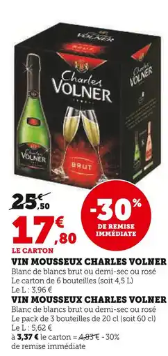 Super U Charles volner vin mousseux brut ou demi-sec ou rosé offre