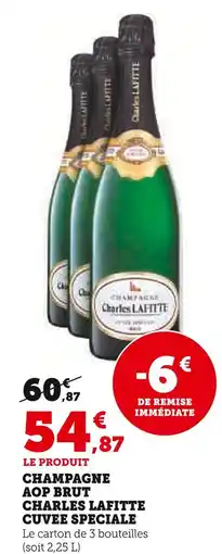 Super U Charles lafitte champagne aop brut cuvée spéciale offre