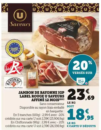 Super U U saveurs jambon de bayonne igp label rouge saveurs affiné 12 mois offre