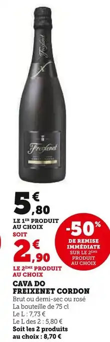Super U Cava do freixenet cordon offre