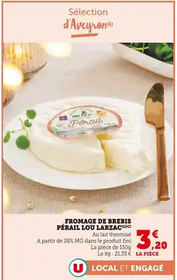 Super U Lou larzac fromage de brebis pérail offre