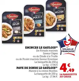 Super U Le gaulois emincés offre