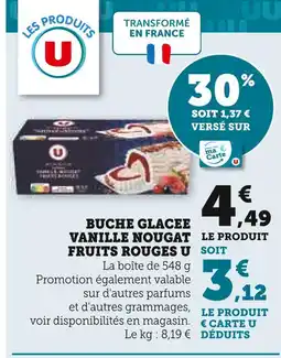 Super U U buche glacee vanille nougat fruits rouges offre