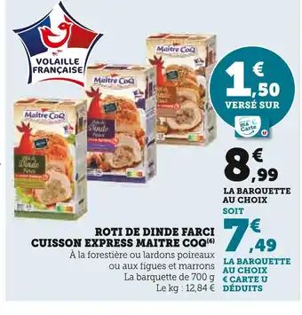 Super U Maître coq rôti de dinde farci cuisson express offre