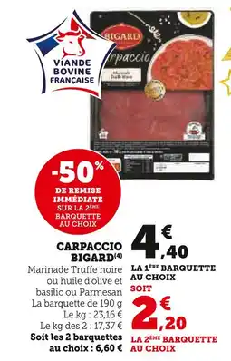 Super U Bigard carpaccio offre