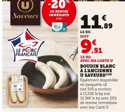 Super U U saveurs boudin blanc à l'ancienne offre